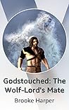 Godstouched by Brooke  Harper