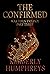 The Confirmed (War Torn Tri...