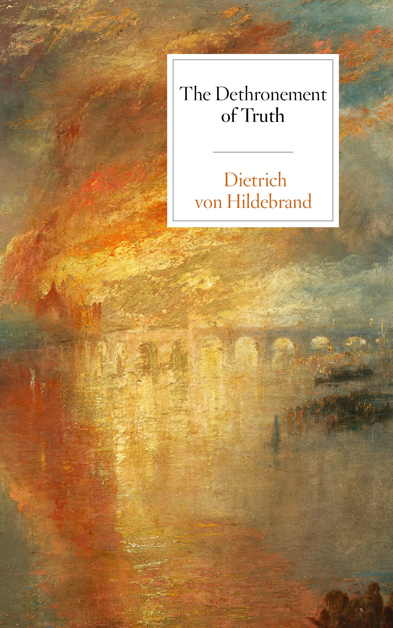 The Dethronement of Truth (Kindle Edition)