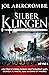 Silberklingen (Die Klingen-Saga #10)