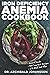 Iron Deficiency Anemia Cookbook: Essential Diet Guide, 50 + Iron Rich Recipes and a 2-Week Diet Plan to Help Low Iron Levels