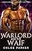 Warlord and the Waif (Alpha...