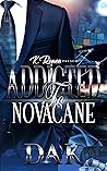 Addicted To Novacane