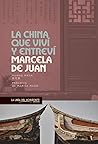 La China que viví...