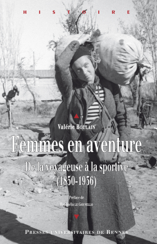Femme en aventure : de la voyageuse à la sportive. 1850-1936