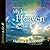My Journey to Heaven: What ...