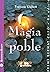 Màgia per a un poble: Guia ...