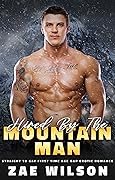 Hired By The Mountain Man