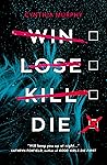 Book cover for Win Lose Kill Die