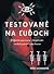 Testované na ľuďoch: (Ne)etické experimenty, v ktorých vedci neváhali prekročiť všetky hranice