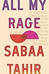 All my rage by Sabaa Tahir All my rage by Sabaa Tahir