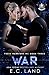 War (Toxic Warriors MC #3)