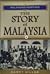 The Story of Malaysia