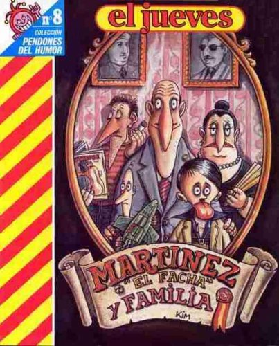 Martínez el facha y familia (Pendones del humor, #8)