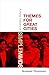 Themes for Great Cities by Graeme Thomson