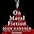 On Moral Fiction