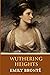 Wuthering Heights by Emily Brontë