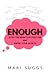 Enough: Stop the Negative Chatter and Know Your Worth