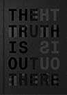 The truth is out ...