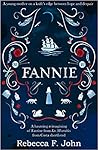 Fannie by Rebecca F. John