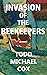 Invasion of the Beekeepers