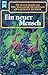 Ein neuer Mensch (The Magazine of Fantasy and Science Fiction, #91)