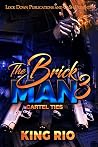 The Brick Man 3: ...