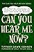 Can You Hear Me Now?: 15 Effective Strategies to help the Deaf and Hard of Hearing (Can You Help Me Now?)