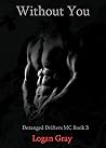 Without You: Dera...