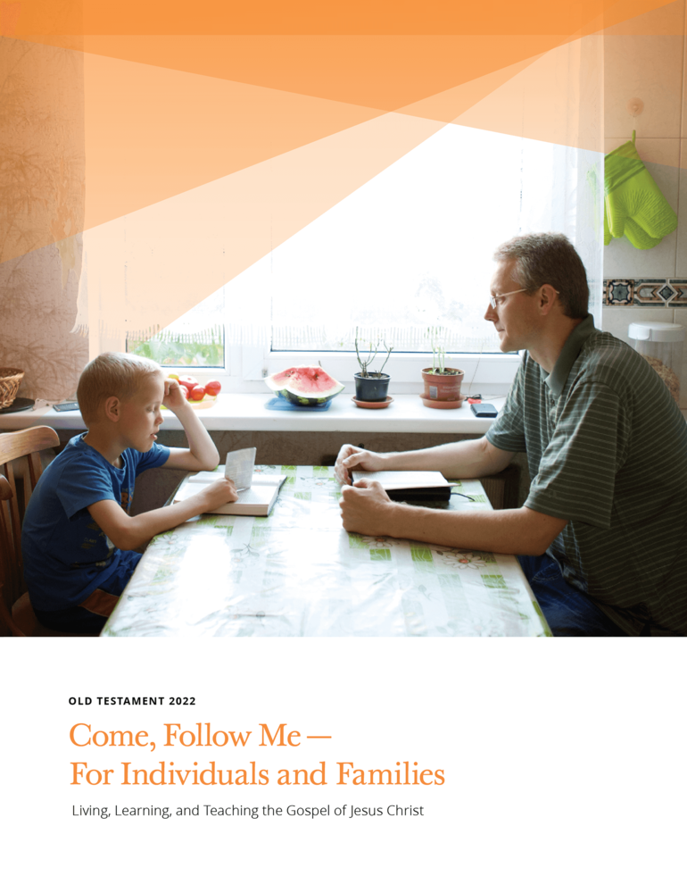 Come, Follow Me - For Individuals and Families - Old Testament 2022