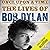 Once Upon a Time: The Lives of Bob Dylan