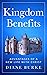 Kingdom Benefits: Advantage...