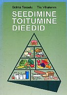 Seedimine, toitumine, dieedid