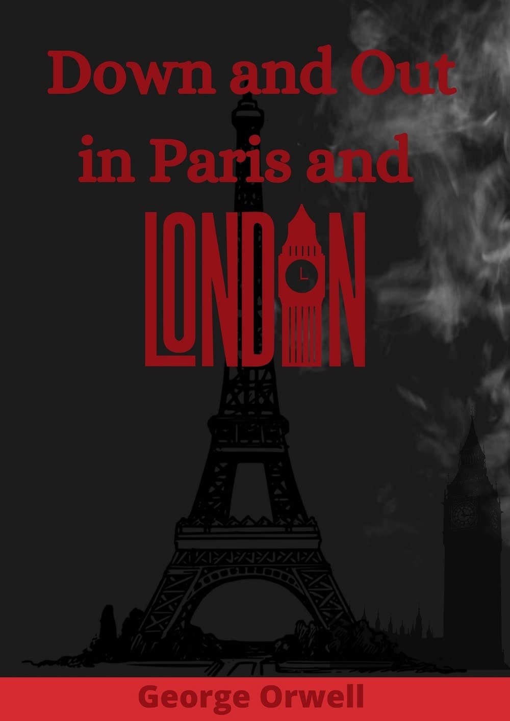 Down and Out in Paris and London
