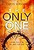 The Only One:: Living Fully...