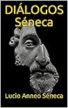 DIÁLOGOS Séneca