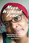 Move Without Fear