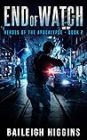 End of Watch (Heroes of the Apocalypse #2)