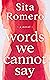 Words We Cannot Say