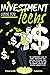 Investment Guide For Teens: The Comprehensive Guide To Money Management And Investing For College Early On, Start Building Your Way To Financial Freedom And Securing A Bright Future