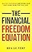 The Financial Freedom Equat...