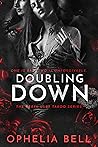 Doubling Down