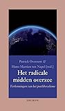 Het radicale midden overzee - Verkenningen van het het postliberalisme