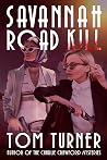Book cover for Savannah Road Kill (Savannah Sleuth Sisters Murder Mysteries Book 2)