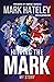 Mark Hateley: Hitting the Mark – My Story