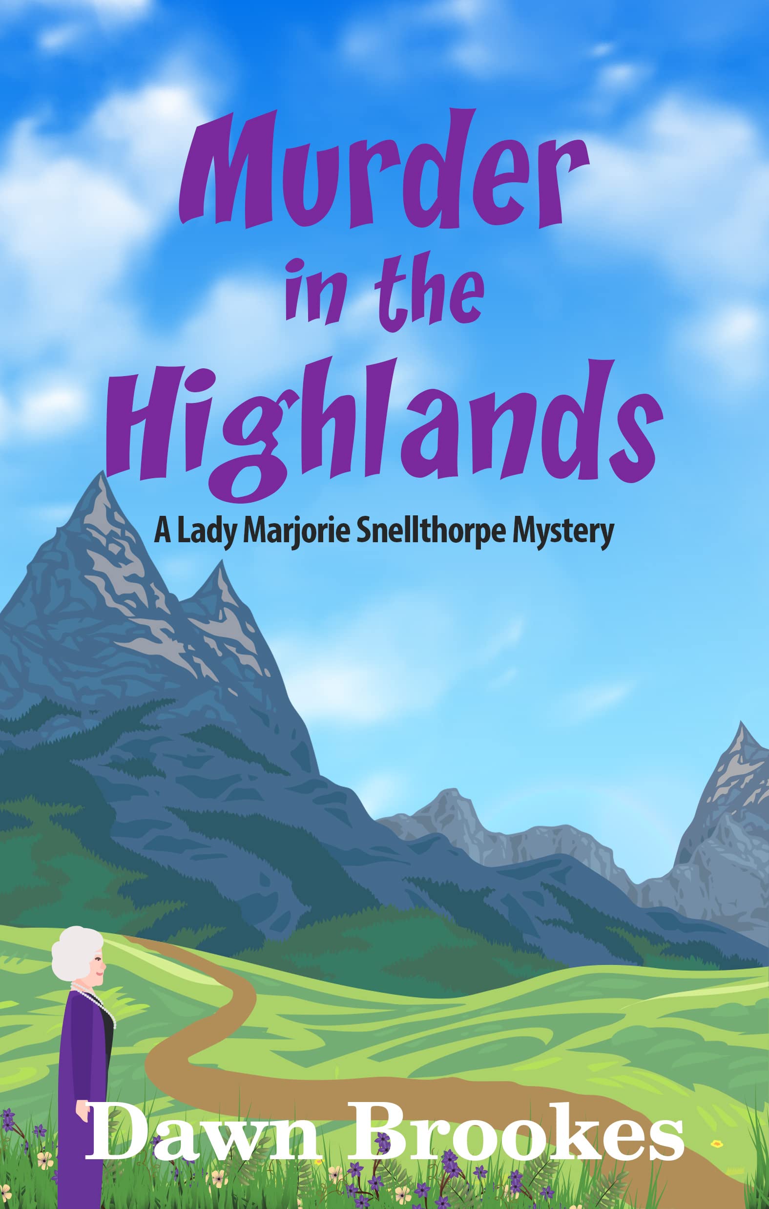 Murder in the Highlands (A Lady Marjorie Snellthorpe Mystery Book 2)
