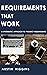 Requirements That Work: A S...
