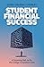 Student Financial Success: A Surprising Path to Fix the College Completion Crisis