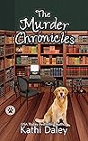 The Murder Chronicles (Tess and Tilly #13)