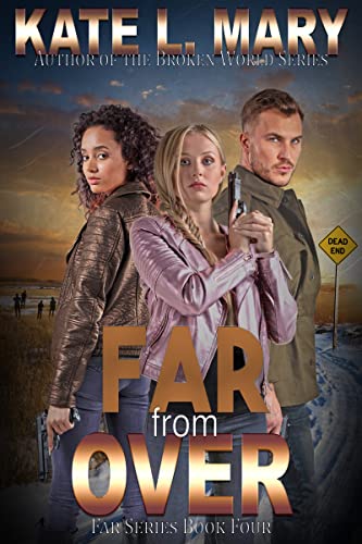 Far from Over (Far 4)